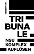 Buchcover Tribunale – »NSU-Komplex auflösen«