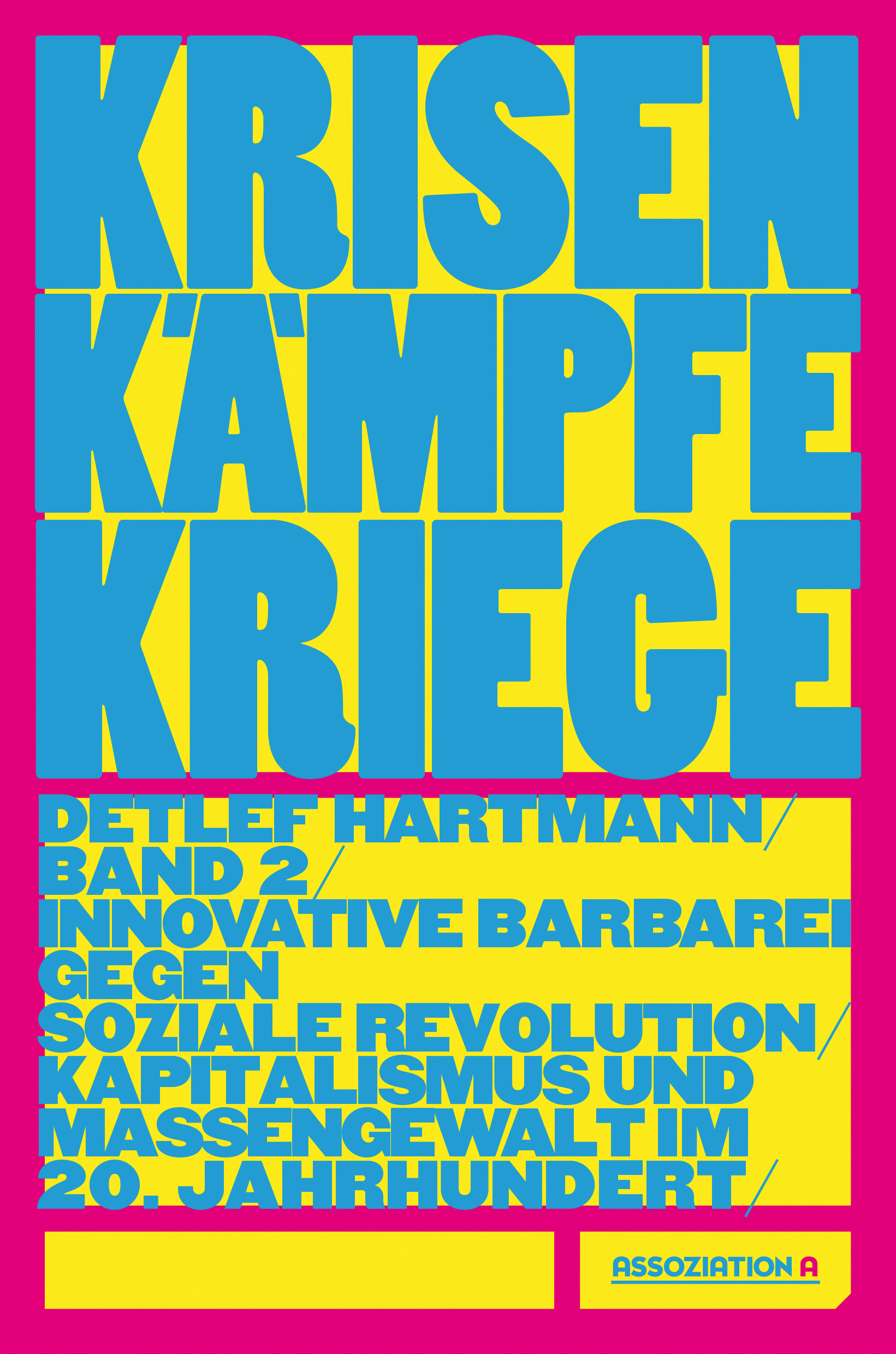 Krisen – Kämpfe – Kriege, Band 2