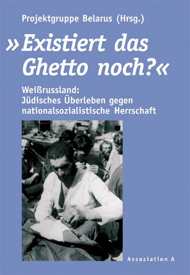 »Existiert das Ghetto noch?«