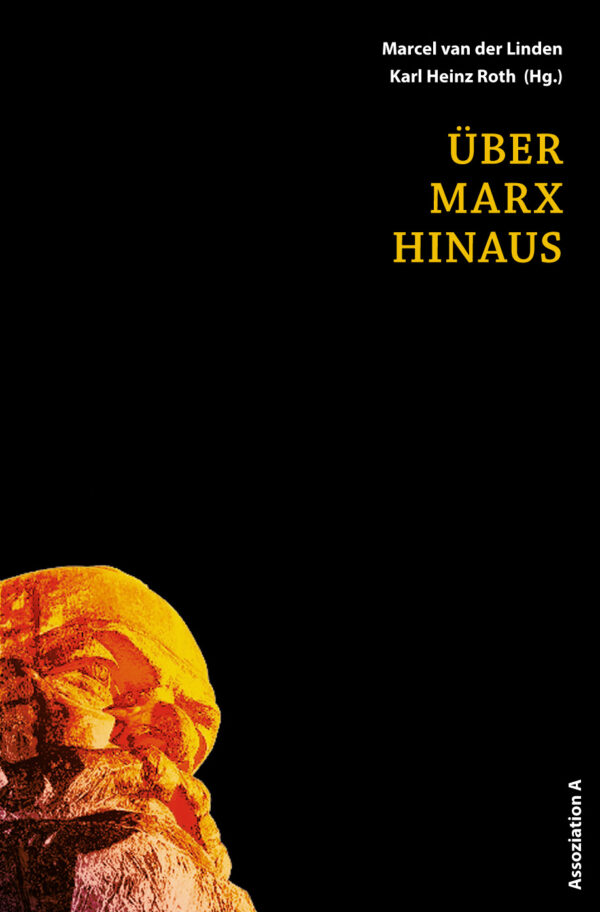 Über Marx hinaus